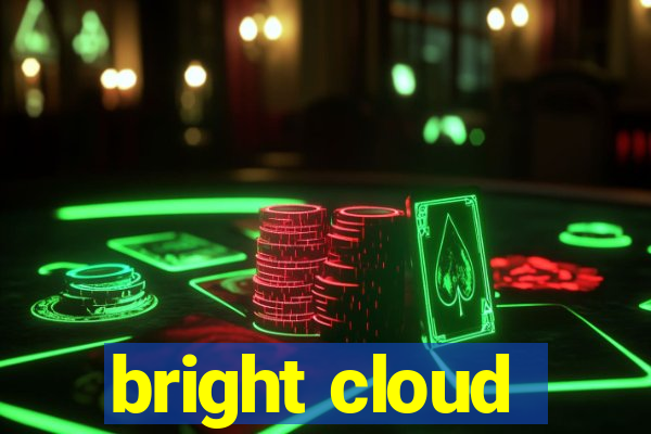 bright cloud